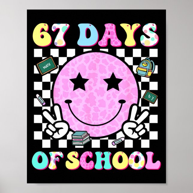 Groovy 67 Days Of School Smile Face Teacher Kids W Poster (Front)