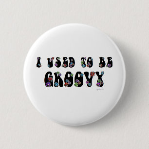 Groovy 6 Cm Round Badge