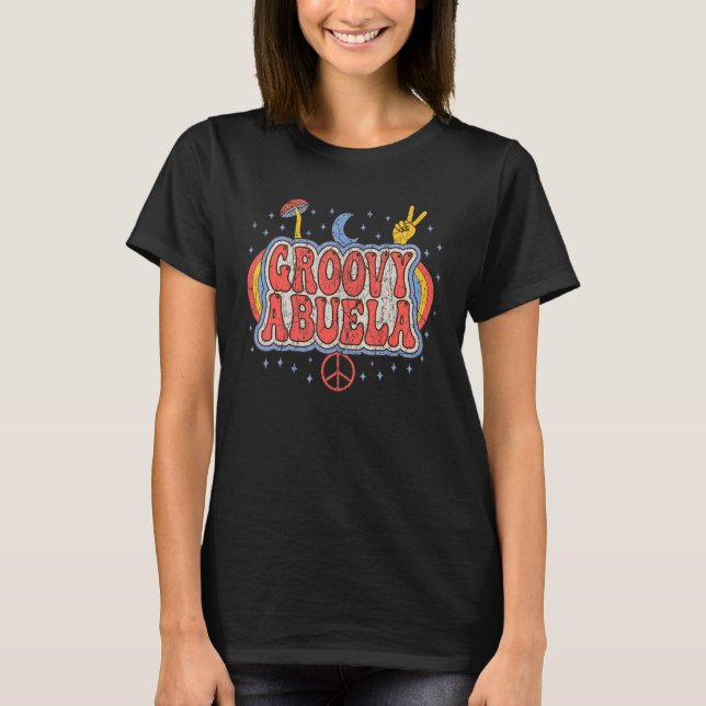 Groovy Abuela 70s Aesthetic Nostalgia 1970's Mexic T-Shirt (Front)