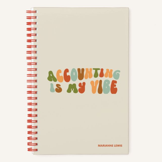 Groovy Accounting Is My Vibe, CPA, Accountant Notebook (Front)