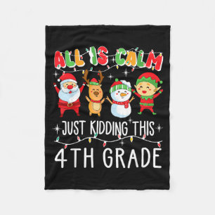 Groovy All Is Calm Just Kidding This Is 5th Grade Fleece Blanket