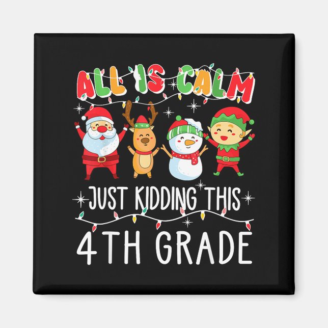 Groovy All Is Calm Just Kidding This Is 5th Grade  Magnet (Front)