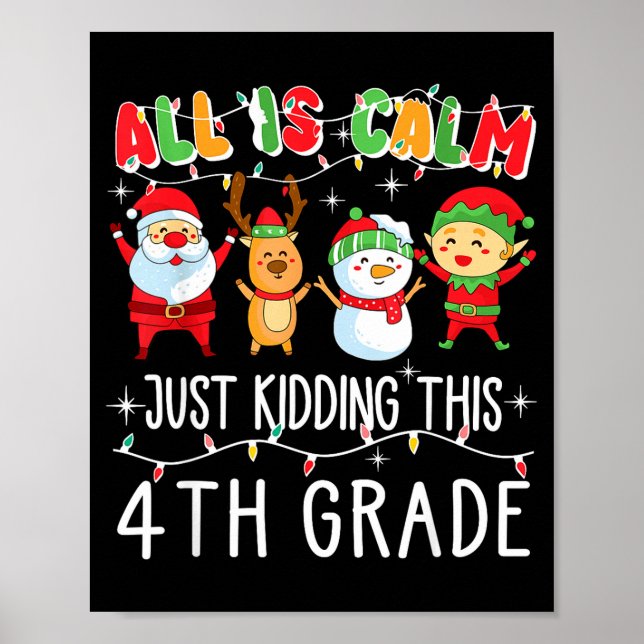 Groovy All Is Calm Just Kidding This Is 5th Grade  Poster (Front)