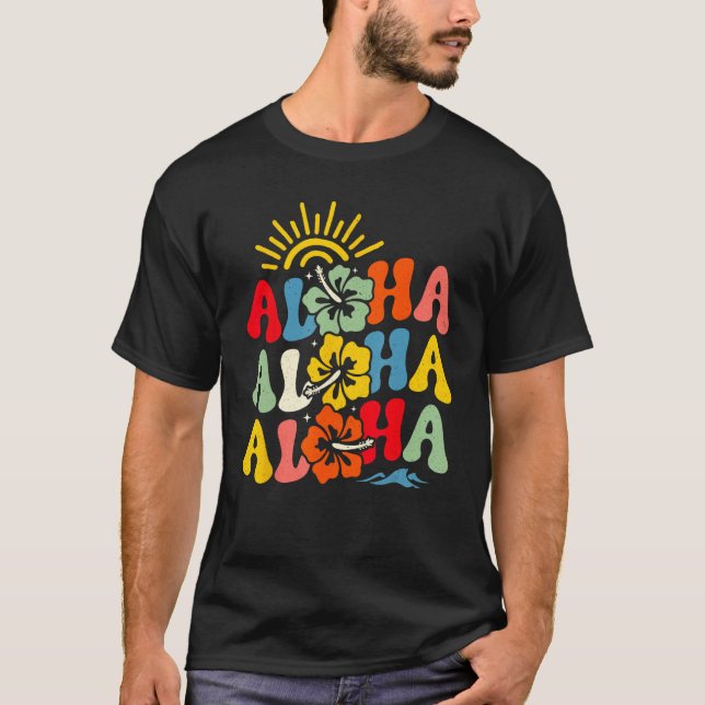 Groovy Aloha Hawaii Hawaiian Beach Summer Vacation T-Shirt (Front)