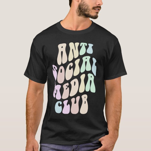 Groovy ANTI SOCIAL MEDIA CLUB Retro Introvert Stay T-Shirt (Front)