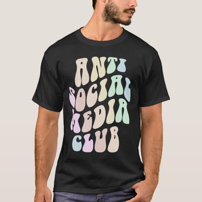 Groovy ANTI SOCIAL MEDIA CLUB Retro Introvert Stay T-Shirt (Front)