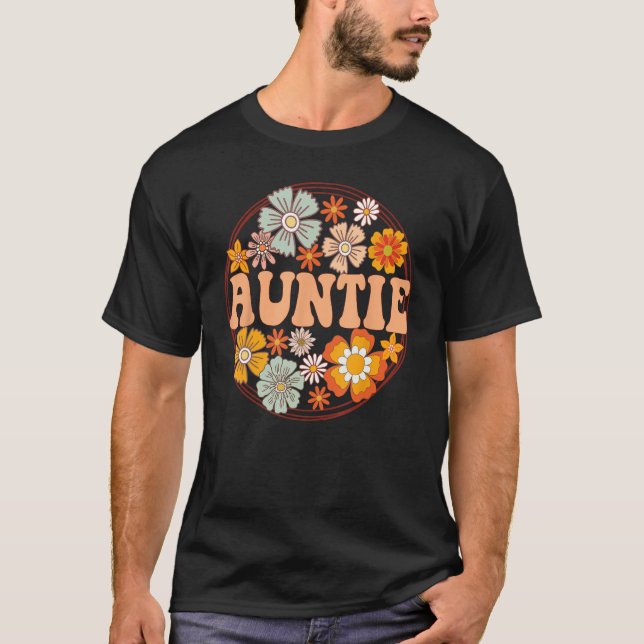 Groovy Auntie Retro Flowers Women Mother s Day Aun T-Shirt (Front)