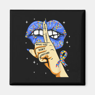 Groovy Autism Awareness Dont Judge What You Don't Magnet