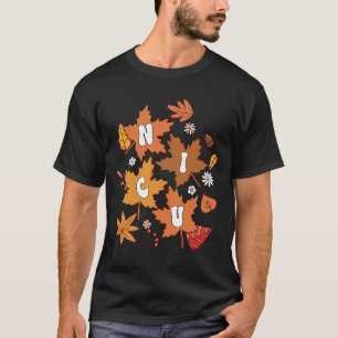 Groovy Autumn NICU Nurse Maple Leaf Fall Vibes Dai T-Shirt
