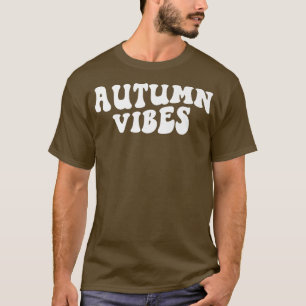 Groovy Autumn Vibes Retro It's Fall Yall Autumn Th T-Shirt