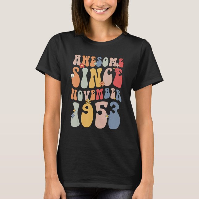 Groovy Awesome Since November 1953 Retro  69th T-Shirt (Front)