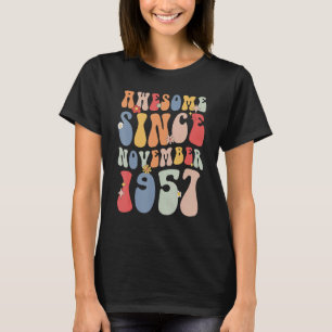 Groovy Awesome Since November 1957 Retro  65th T-Shirt