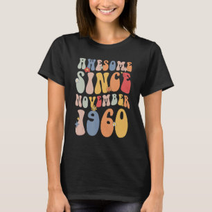 Groovy Awesome Since November 1960 Retro 62nd T-Shirt