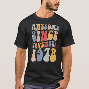 Groovy Awesome Since November 1978 Retro  44th T-Shirt