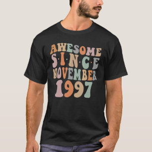 Groovy Awesome Since November 1997 25th Birthday 2 T-Shirt