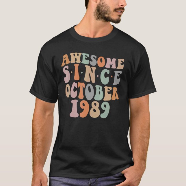 Groovy Awesome Since October 1989 33rd Birthday 33 T-Shirt (Front)