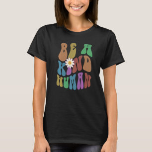 Groovy BE A KIND HUMAN Retro Anti Bullying Choose T-Shirt