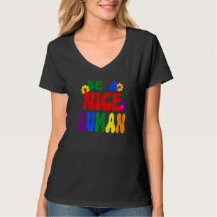Groovy Be A Nice Human Inspirational Rainbow T-Shirt