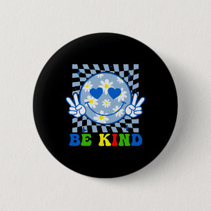 Groovy Be Kind Flower Kindness Smile Face Autism K 6 Cm Round Badge