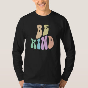 Groovy BE KIND Retro Choose Kindness Anti Bully Fr T-Shirt