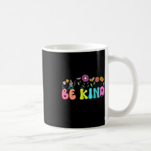 Groovy Be Kind To Your Mind Health S Awareness Flo Coffee Mug