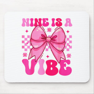 Groovy Birthday Nine Is A Vibe Girls Teens Coquett Mouse Mat