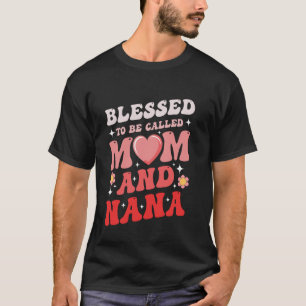 Groovy Blessed To Be Called Mum And Nana Cute Moth T-Shirt