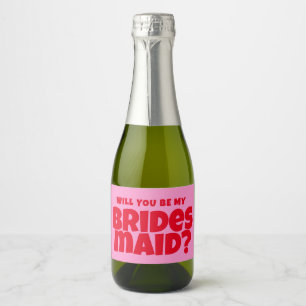 Groovy Bold Red Pink Red Bridesmaid Proposal  Sparkling Wine Label