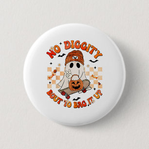 Groovy Boo No Diggity Bout To Bag It Up Halloween 6 Cm Round Badge