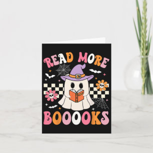 Groovy Booooks Ghost Read More Books Funny Teacher Card