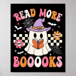 Groovy Booooks Ghost Read More Books Funny Teacher Poster