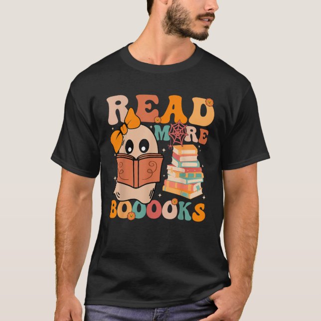 Groovy Booooks Ghost Read More Books Funny Teacher T-Shirt (Front)