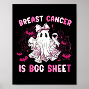 Groovy Breast Cancer Is Boo Sheet Awareness Hallow Poster