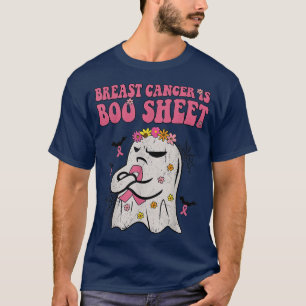 Groovy Breast Cancer Is Boo Sheet Halloween Pink R T-Shirt