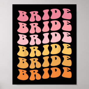 Groovy Bride I Do Crew Retro Wedding Bachelorette Poster