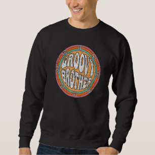 Groovy Brother 70s Aesthetic 1970's Retro Brother Sweatshirt