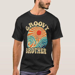 Groovy Brother 70s Aesthetic Nostalgia 1970's Retr T-Shirt