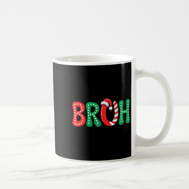Groovy Bruh Christmas Funny Xmas Kids Teens Boys C Coffee Mug (Right)