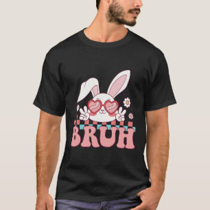 Groovy Bruh Meme Saying Happy Easter Day Bruh Boys T-Shirt