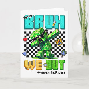 Groovy Bruh We Out Last Day Of School Video Game T Card