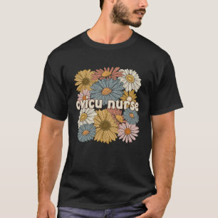 Groovy Cardiovascular Intensive Care Unit CVICU Nu T-Shirt