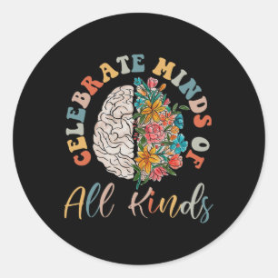 Groovy Celebrate Minds Of All Kinds Neurodiversity Classic Round Sticker