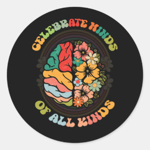 Groovy Celebrate Minds Of All Kinds Neurodiversity Classic Round Sticker