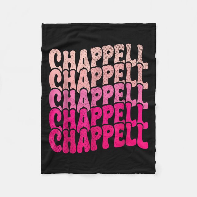 Groovy Chappell First Name D Chappell Tees Meme  Fleece Blanket (Front)