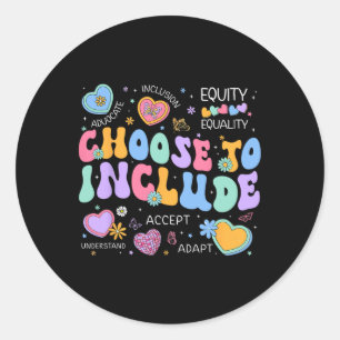 Groovy Choose To Include Sped Teacher Autism Aware Classic Round Sticker