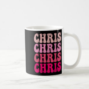 Groovy Chris First Name D I Love Chris Tees Meme  Coffee Mug