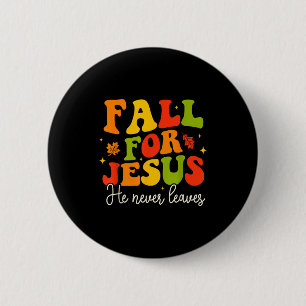 Groovy Christian Sayings Halloween Fall For Jesus  6 Cm Round Badge