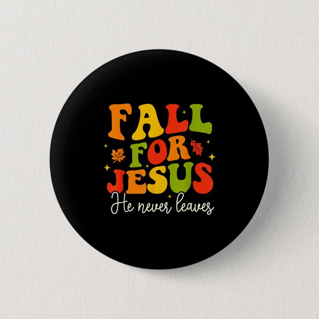 Groovy Christian Sayings Halloween Fall For Jesus  6 Cm Round Badge (Front)