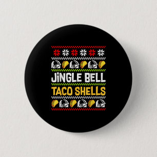 Groovy Christmas Jingle Bells Taco Shells Ugly Xma 6 Cm Round Badge