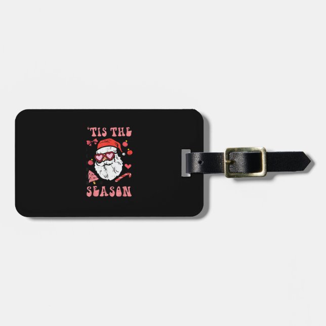 Groovy Christmas Santa Tis The Season Luggage Tag (Front Horizontal)